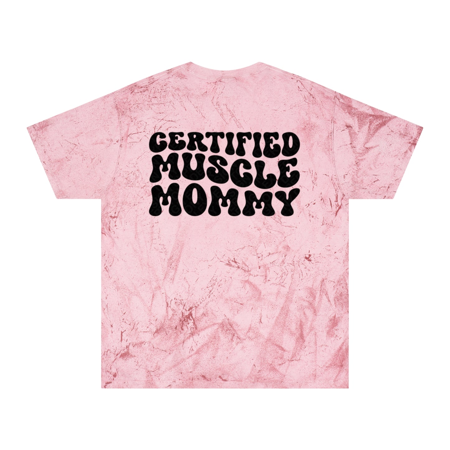 Muscle Mommy Tye Dye Tee