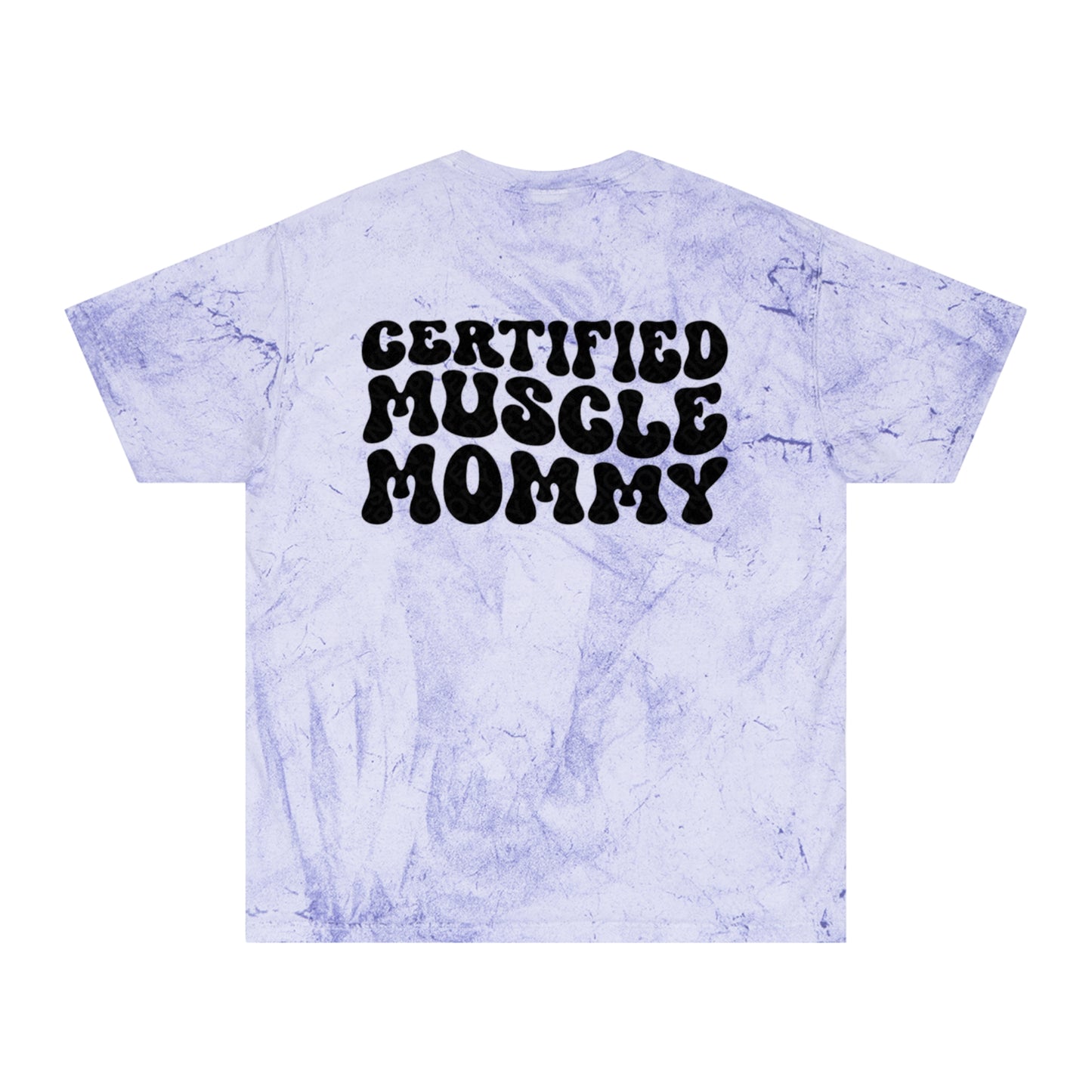 Muscle Mommy Tye Dye Tee