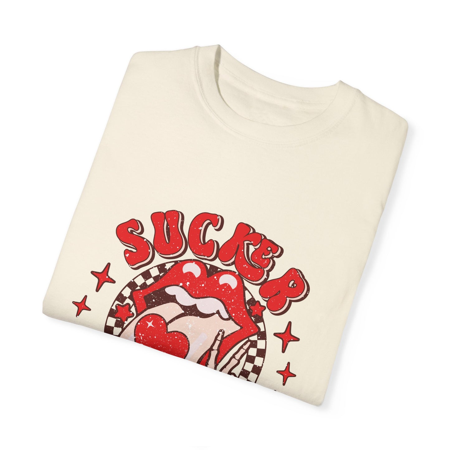 Sucker for you tee